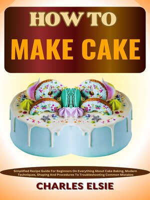 cover image of HOW TO MAKE CAKE